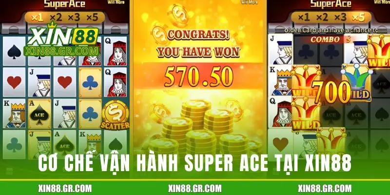 Cơ chế vận hành của siêu cấp ACE tại XIN88