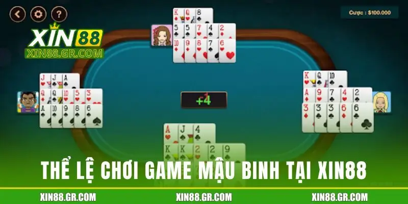 Thể lệ chơi game Mậu Binh tại hệ thống XIN88